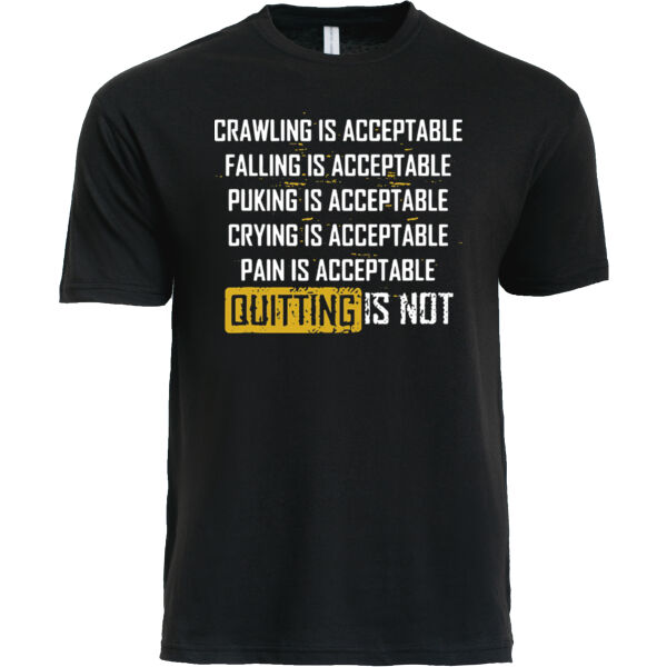 Quitting Is Not Tee Thumbnail