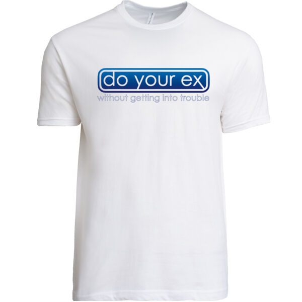 Do Your Ex Tee Thumbnail